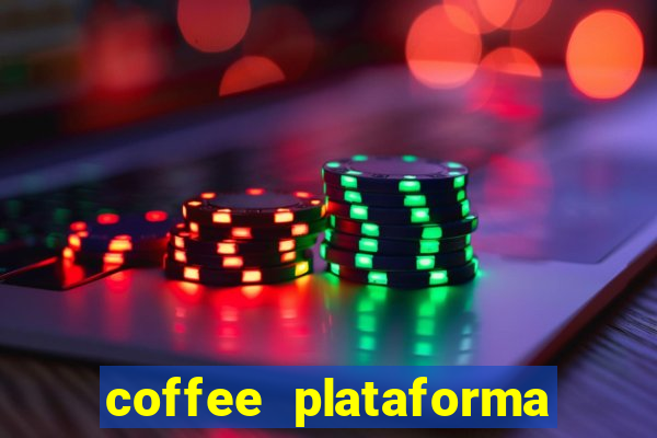 coffee plataforma de jogos